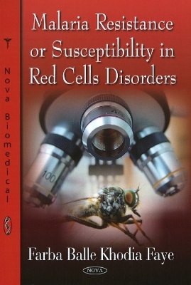 Malaria Resistance or Susceptibility in Red Cells Disorders - Farba Balle Khodia Faye