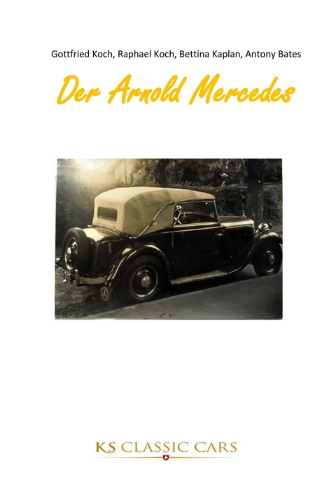 Der Arnold Mercedes -  Gottfried Koch