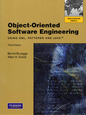 Object-Oriented Software Engineering Using UML, Patterns, and Java - Bernd Bruegge, Allen H. Dutoit