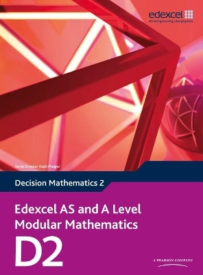 Edexcel AS and A Level Modular Mathematics Decision Mathematics 2 D2 - Susie Jameson