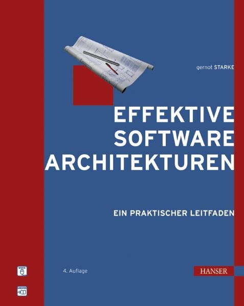 Effektive Softwarearchitekturen - Gernot Starke