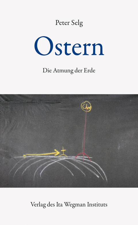 Ostern - Peter Selg