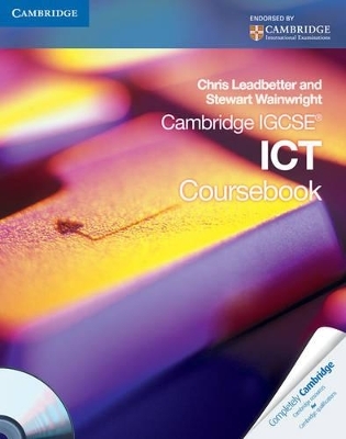 Cambridge IGCSE ICT Coursebook with CD-ROM - Chris Leadbetter, Stewart Wainwright