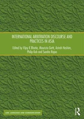 International Arbitration Discourse and Practices in Asia - 