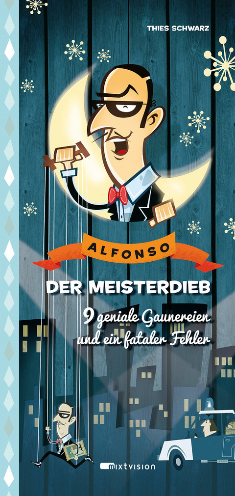 Alfonso, der Meisterdieb -  Thies Schwarz