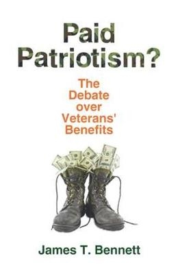 Paid Patriotism? -  James T. Bennett