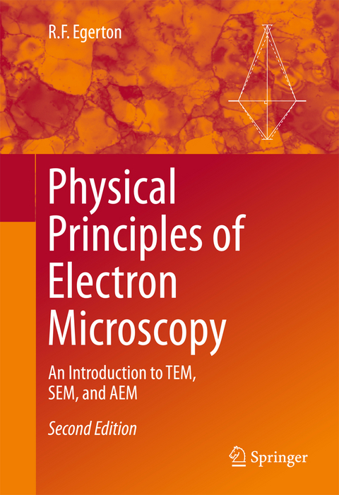 Physical Principles of Electron Microscopy - R.F. Egerton