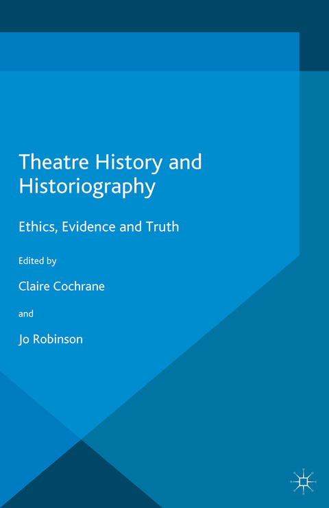 Theatre History and Historiography - 