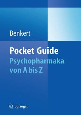 Pocket Guide Psychopharmaka - Otto Benkert