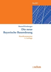 Die neue Bayerische Bauordnung - Jürgen Busse, Franz Dirnberger