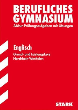 Berufskolleg Nordrhein-Westfalen / Englisch Grund- und Leistungskurs 2012 - Jochen Baier, Eleni Drossou, Rainer Jacob, Bernd Müller-Knospe