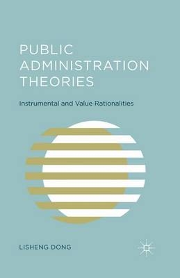 Public Administration Theories - Lisheng Dong, L Dong