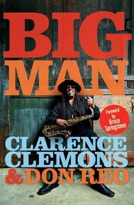 Big Man - Clarence Clemons, Don Reo