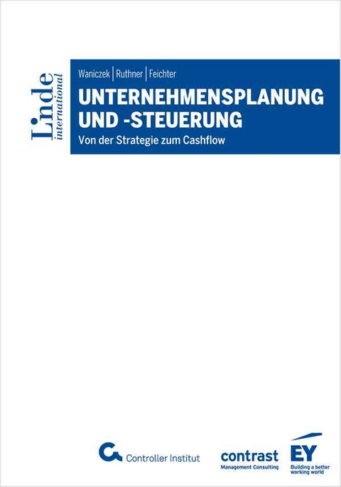 Unternehmensplanung und -steuerung - Mirko Waniczek, Raoul Ruthner, Andreas Feichter