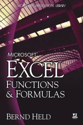 Microsoft Excel Functions and Formulas - Bernd Held