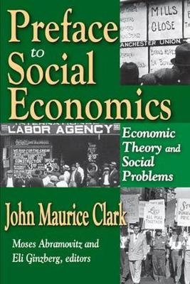 Preface to Social Economics -  John Clark