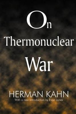 On Thermonuclear War -  Evan Jones,  Herman Kahn