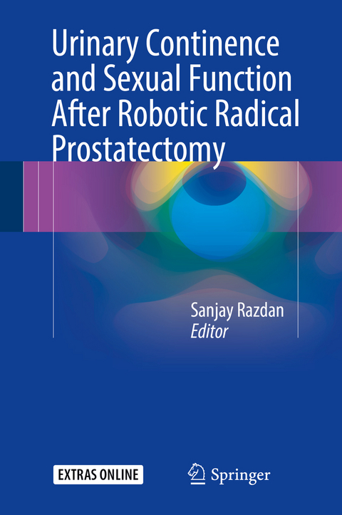 Urinary Continence and Sexual Function After Robotic Radical Prostatectomy - 