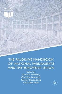 The Palgrave Handbook of National Parliaments and the European Union - 