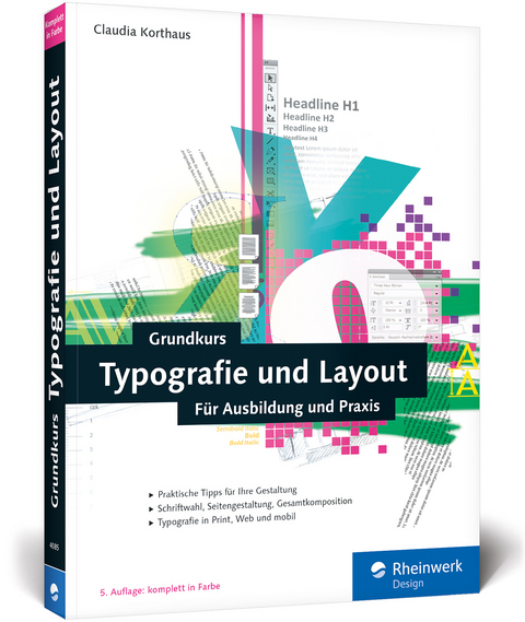 Grundkurs Typografie und Layout - Claudia Korthaus