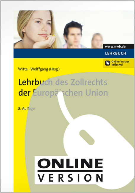 Lehrbuch des Zollrechts der Europäischen Union