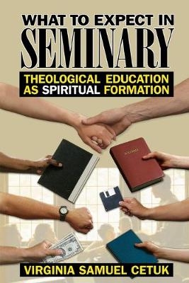 What to Expect in Seminary - Virginia Samuel Cetuk