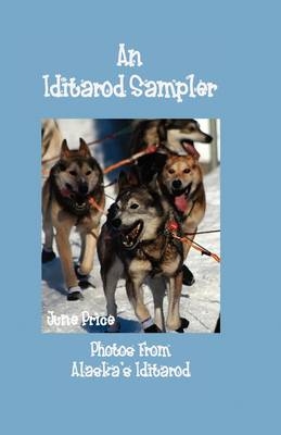 An Iditarod Sampler - June Price