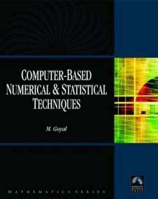 Computer-based Numerical and Statistical Techniques - Dr. Manish Goyal, Christopher D. Watkins