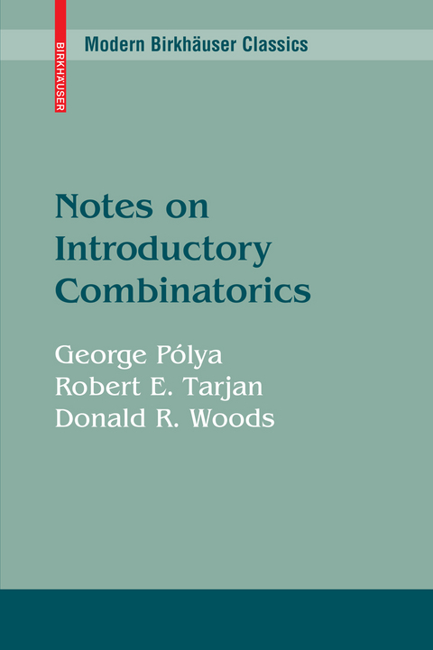 Notes on Introductory Combinatorics - George Pólya, Robert E. Tarjan, Donald R. Woods