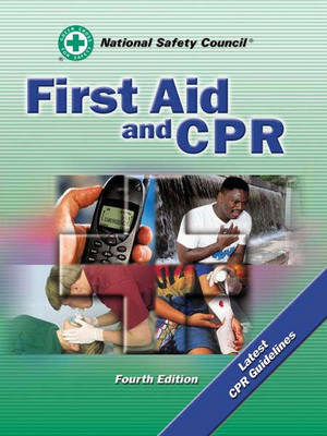 First Aid and CPR -  National Safety Council