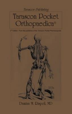 Tarascon Pocket Orthopaedica - Damian M. Rispoli