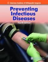 Preventing Infectious Diseases -  American Academy of Orthopaedic Surgeons (AAOS)