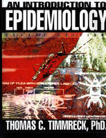 An Introduction to Epidemiology - Thomas C Timmreck