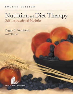 Nutrition and Diet Therapy - Peggy S. Stanfield