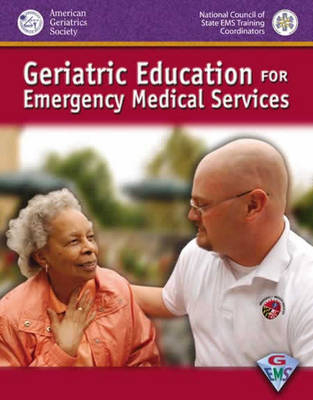 Geriatric Education for Emergency Medical Services (GEMS) -  AGS - American Geriatrics Society