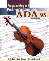 Programming and Problem Solving with Ada 95 - Nell Dale, Chip Weems, John W. McCormick