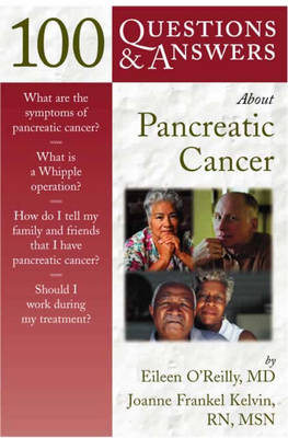 100 Questions and Answers About Pancreatic Cancer - Eileen O'Reilly