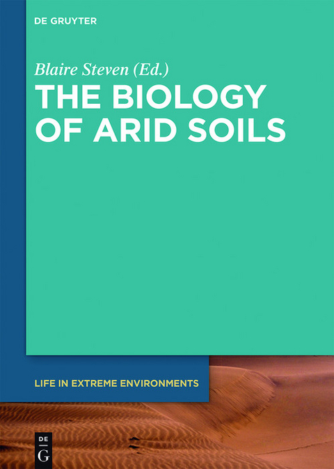 The Biology of Arid Soils - 