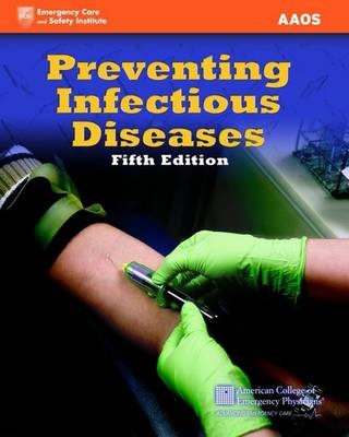 Preventing Infectious Diseases -  American Academy of Orthopaedic Surgeons (AAOS)