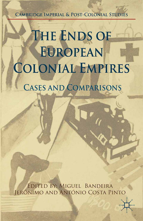 The Ends of European Colonial Empires - 