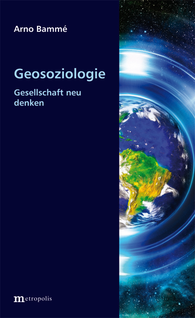 Geosoziologie - Arno Bammé