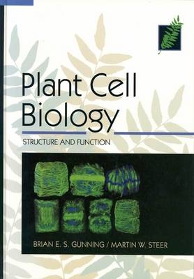 Plant Cell Biology -  GUNNING