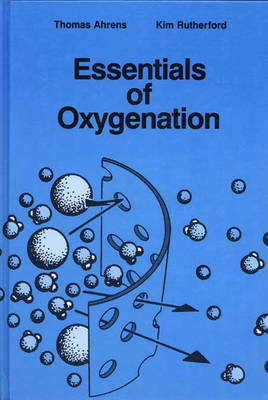 Essentials of Oxygenation - Thomas Ahrens, Kimberley Rutherford