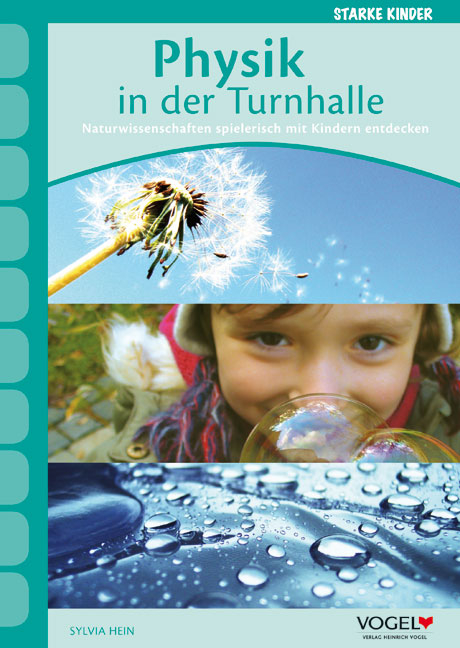 Physik in der Turnhalle - Sylvia Hein