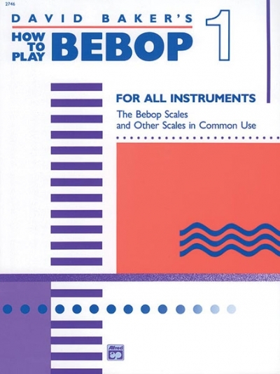 How To Play Bebop 1 - David Baker