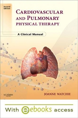 Cardiovascular and Pulmonary Physical Therapy - Joanne Watchie