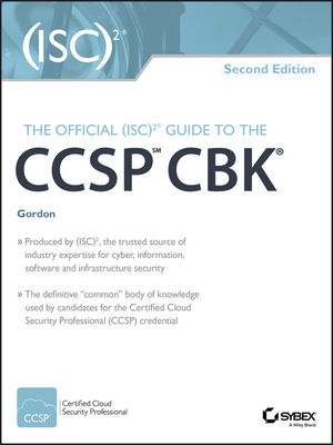 The Official (ISC)2 Guide to the CCSP CBK - A Gordon