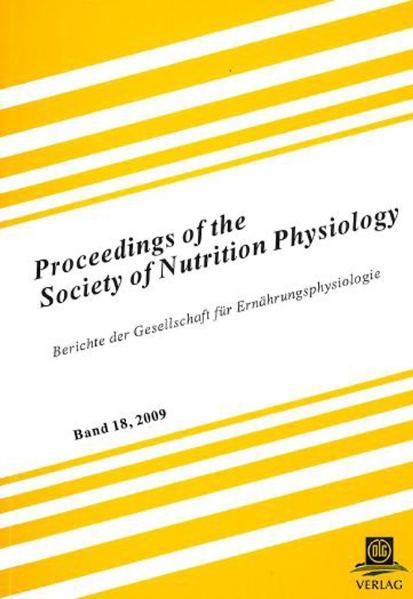 Proceedings of the Society of Nutrition Physiology Band 18