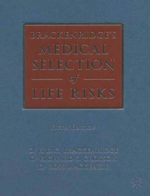 Brackenridge's Medical Selection of Life Risks - 