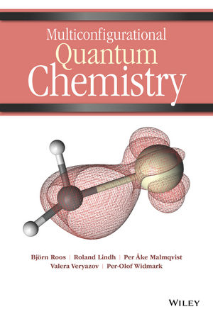 Multiconfigurational Quantum Chemistry - Björn O. Roos, Roland Lindh, Per �ke Malmqvist, Valera Veryazov, Per-Olof Widmark